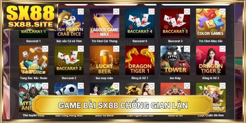 Game bài SX88 chống gian lận