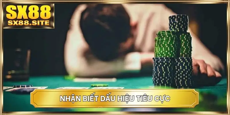 Nhận biết dấu hiệu tiêu cực